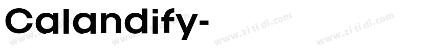 Calandify字体转换 Calandify字体转换