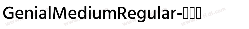 GenialMediumRegular字体转换