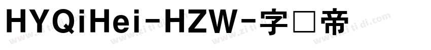 HYQiHei-HZW字体转换