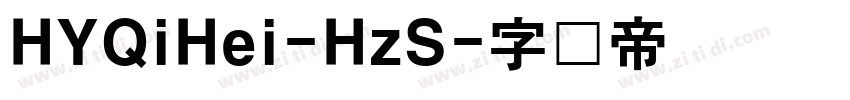 HYQiHei-HzS字体转换