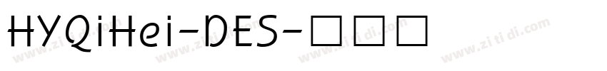HYQiHei-DES字体转换