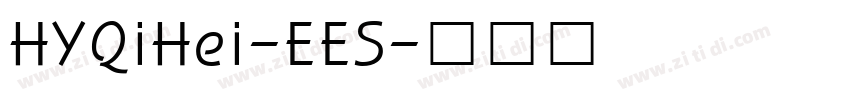 HYQiHei-EES字体转换
