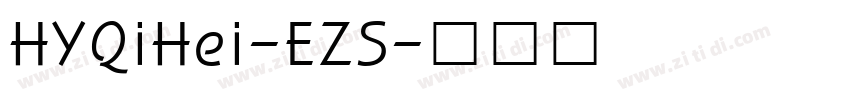 HYQiHei-EZS字体转换