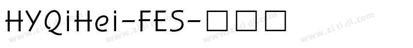 HYQiHei-FES字体转换