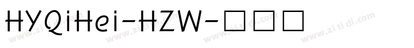 HYQiHei-HZW字体转换