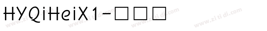 HYQiHeiX1字体转换
