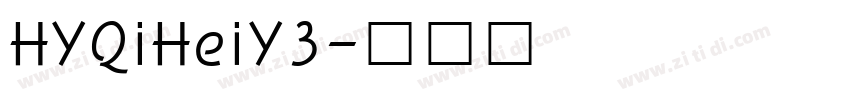 HYQiHeiY3字体转换