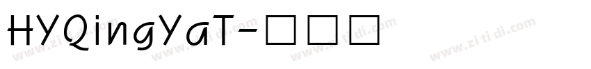 HYQingYaT字体转换