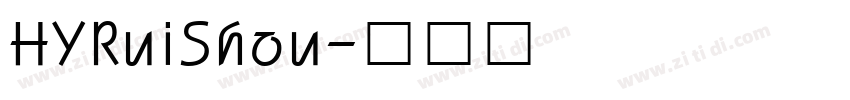 HYRuiShou字体转换