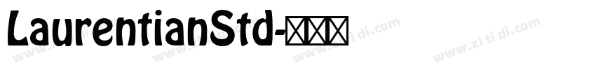 LaurentianStd字体转换
