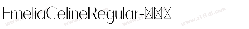 EmeliaCelineRegular字体转换