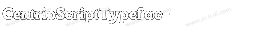 CentrioScriptTypefac字体转换