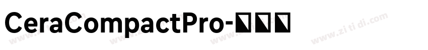 CeraCompactPro字体转换