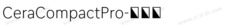 CeraCompactPro字体转换