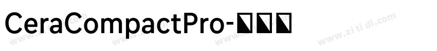 CeraCompactPro字体转换
