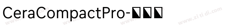 CeraCompactPro字体转换