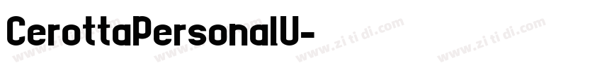 CerottaPersonalU字体转换