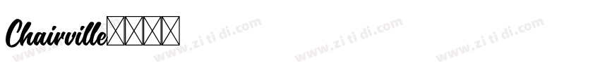 Chairville字体转换