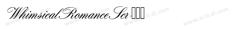 WhimsicalRomanceScr字体转换