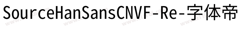 SourceHanSansCNVF-Re字体转换