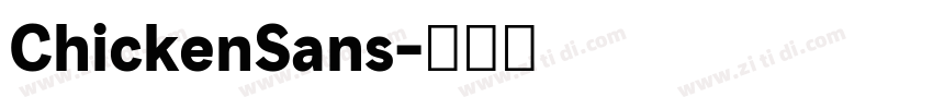 ChickenSans字体转换