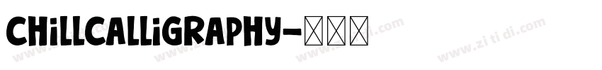 ChillCalligraphy字体转换