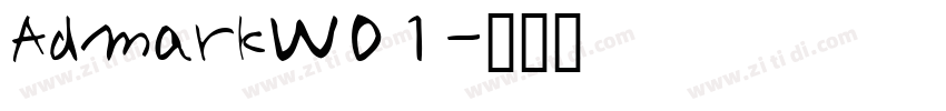 AdmarkW01字体转换