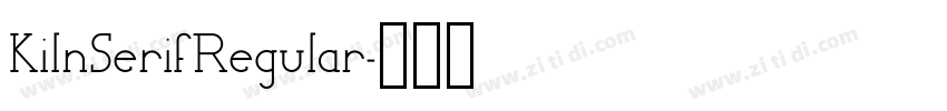 KilnSerifRegular字体转换