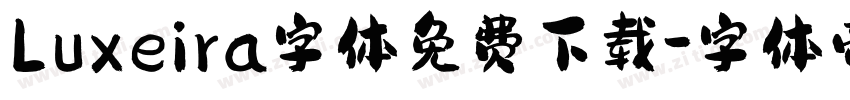 Luxeira字体免费下载字体转换