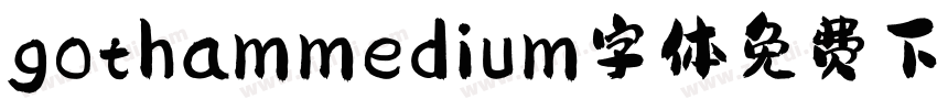 gothammedium字体免费下载字体转换