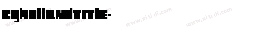 CgHollandTitle字体转换