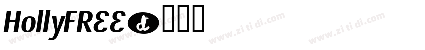 HollyFREE字体转换