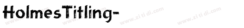 HolmesTitling字体转换
