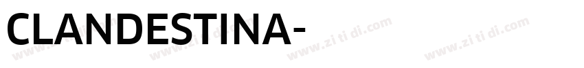 CLANDESTINA字体转换