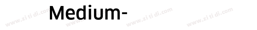 金萱那提Medium字体转换