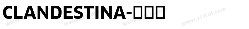 CLANDESTINA字体转换