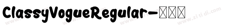 ClassyVogueRegular字体转换