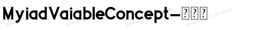 MyiadVaiableConcept字体转换
