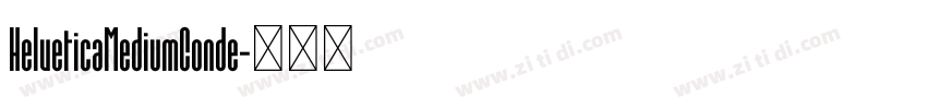 HelveticaMediumConde字体转换