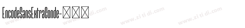EncodeSansExtraConde字体转换