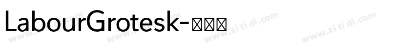 LabourGrotesk字体转换