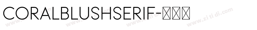 CoralBlushSerif字体转换