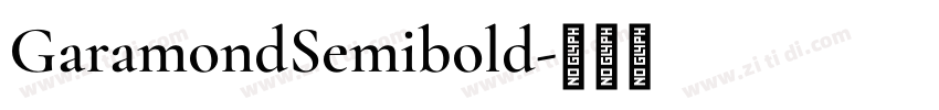 GaramondSemibold字体转换 GaramondSemibold字体转换