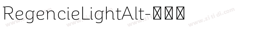 RegencieLightAlt字体转换