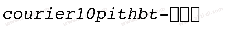 courier10pithbt字体转换