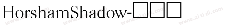 HorshamShadow字体转换