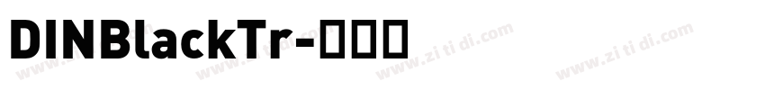 DINBlackTr字体转换