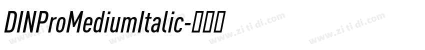 DINProMediumItalic字体转换