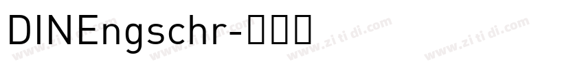 DINEngschr字体转换