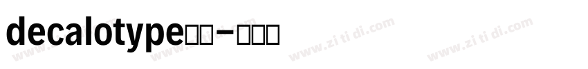 decalotype字体字体转换